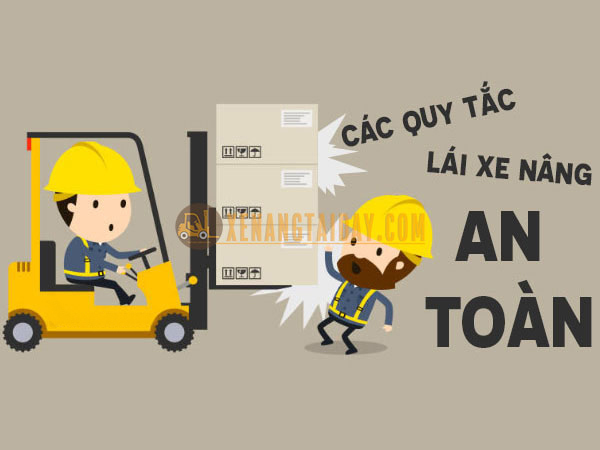 Lưu ý an toàn khi lái xe nâng