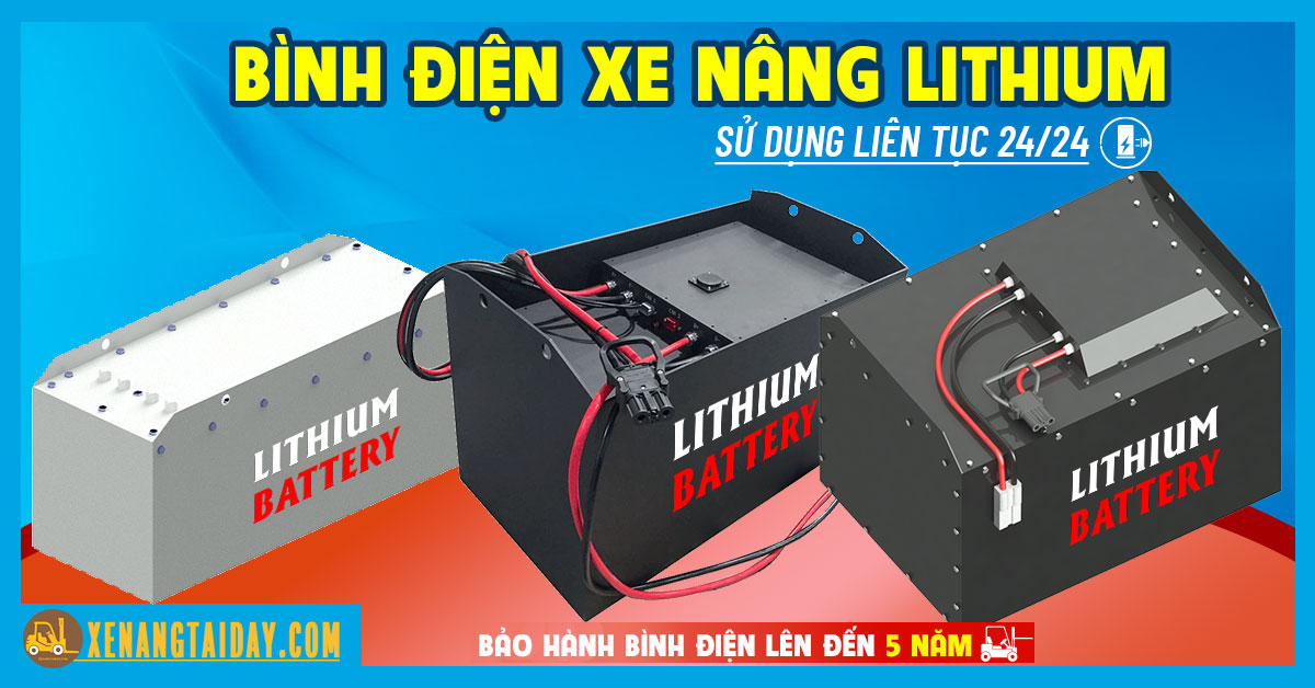 Pin Xe Nâng Công Nghệ Lithium | Bình Điện Ắc Quy Xe Nâng Cao Cấp